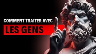 comment traiter avec les gens | Stoïcisme