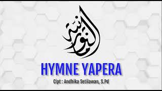 Hymne Yayasan Perguruan An-Nurmaniyah (YAPERA)