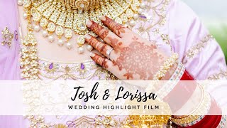 Tosh & Lorissa | Fusion Sikh Wedding Highlight Film