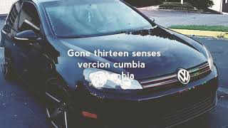 A Kumbia Instrumental ( Gone ) de thirteen senses