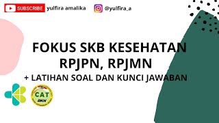 SKB KESEHATAN - RPJPN DAN RPJMN - MATERI + SOAL DAN KUNCI JAWABAN