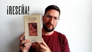 El último encuentro, de Sandor Marai (Reseña)