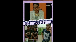 Doctor vs patient funny video 2018