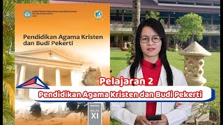 pendidikan agama kristen dan budi pekerti kelas xi pelajaran 2