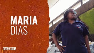 DESCARTE | Maria Dias