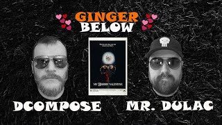 Ginger Below Episode 13 - My Bloody Valentine (1981) & Scream (2022) Review with Mr. Dulac