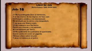 La Biblia   Libro de Job   Job  16  Reina Valera 1960 RVR1960