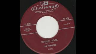 The Champs   Chariot Rock  1958  Instrumental Rock and Roll