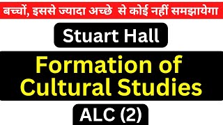 The Formation of Cultural Studies Hindi English Approaches to Literary Criticism 2 Stuart Hall