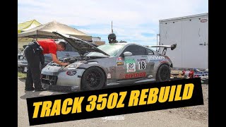 2021 Cammed Track 350Z Rebuild Ep. 1