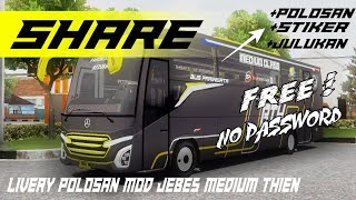 SHARE‼️LIVERY POLOSAN MOD JEBE 5 MEDIUM THIEN || FREE || NO PASSWORD