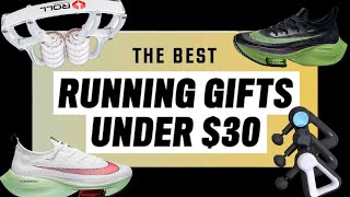 BEST GIFTS FOR RUNNERS UNDER $30, $100 & $150!