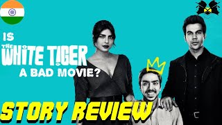 THE WHITE TIGER | MOVIE REVIEW | NETFLIX | ADARSH GOURAV | PRIYANKA CHOPRA JONAS | RAJKUMAR RAO