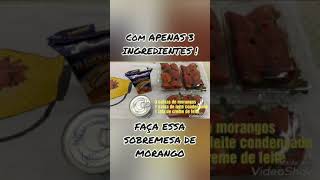 SOBREMESA DE MORANGO 🍓 com Apenas 3 Ingredientes | FÁCIL E RÁPIDO #shorts