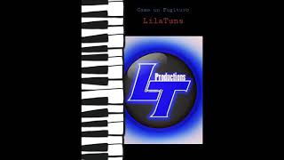 Como un Fugitivo🎼LilaTuns🎼i Areglo🎼musical🎹Prod.by.LilaTuns🎹