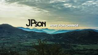 JPson - Hope for Change (Official Audio)