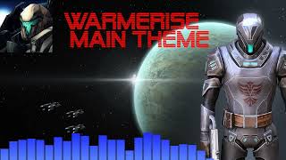 Warmerise Theme (Extended)