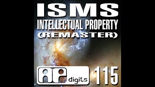 ISMS - Intellectual Property (Remaster 2020)