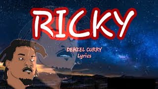 Denzel Curry - RICKY | Space Lyrics | Full HD