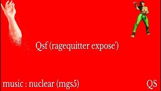 Qsf (ragequitter expose') fake ass streak!!!