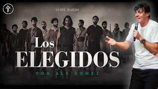 LOS ELEGIDOS Parte 2 [ Serie Marzo ] | La Cruz Buenos Aires