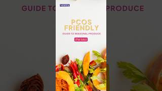 PCOS Friendly Seasonal Produce Guide #pcos #pcosfood