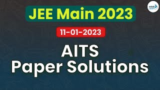 AITS - JEE Main 2023 Paper solutions || 11-01-2023 || Infinity Learn