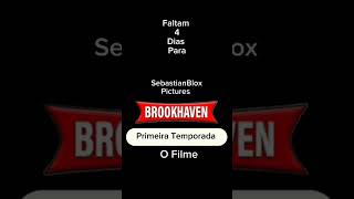 Faltam 4 Dias Para Brookhaven Rp 🏡 Meme 1 Temporada O Filme #roblox #naoflopa #brookhavenrp