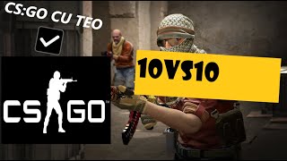 CS:GO cu Teo ( A FOST UN MECI INTENS )