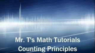 Counting Principles - Part 2 of 3 in Prob and Stat Series