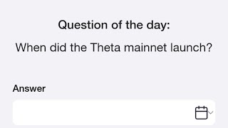 When did the Theta Mainnet Launch? Time Farm Answer Today 13 November