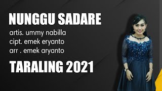 NUNGGU SADARE | VOC UMMY NABILLA | TARLING TERBARU 2021 FULL LIRIK