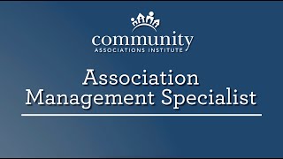 CAI Designations - Association Management Specialist (AMS)