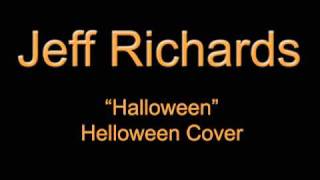 Helloween - Halloween (Vocal Cover By Jeff Richards)