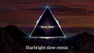 RawiBeat - Starbright slow remix (Paradise music release)