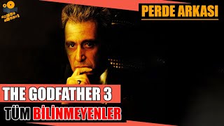 The Godfather 3 Kamera Arkası Tüm Bilinmeyenler!