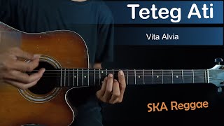 Teteg Ati - Vita Alvia Ft. Bubblegum Accoustic | Ska Reggae | Chord Gitar | Karaoke