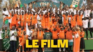 Le Film Du Parcours De La Côte d'Ivoire En CAN 2023 - LE SACRE À LA MAISON