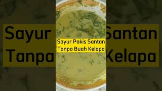 Viral SAYUR PAKIS Tanpa Buah Kelapa !! Sayur Pakis Santan Rasa Nya Seger Saat Di Makan..#shorts