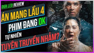 Dưa Leo Review Án mạng Lầu 4: Phim OK tự nhiên tuyên truyền nhảm?