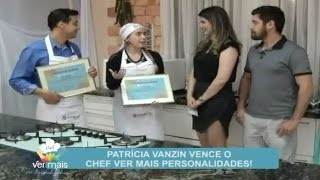 Final do Chef Ver Mais Personalidades: terceiro bloco