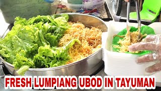 THE FAMOUS FRESH LUMPIANG UBOD IN TAYUMAN