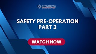 Americas Generators -  Safety Preoperation Part 2