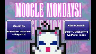 Moogle Mondays #6: Breakbeat Hardcore + Requests!