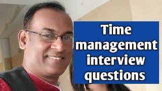 Time management questionnaires || Top time management questions in an interview