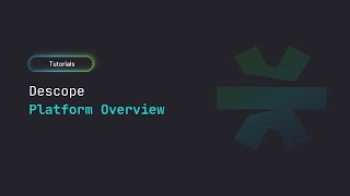 Descope Overview | Descope Fundamentals