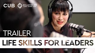 Trailer: Life Skills for Leaders - An exclusive 6 part Podcast Series on Mental Health