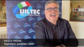 Lo sviluppo industriale secondo Uiltec. Paolo Pirani intervistato dall'agenzia di stampa Dire