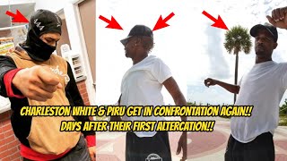 CHARLESTON WHITE & PIRU GETS IN ANOTHER CONFRONTATION AGAIN!! DAYS AFTER THEIR MIAMI ALTERCATI0N!