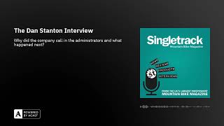 The Dan Stanton Interview